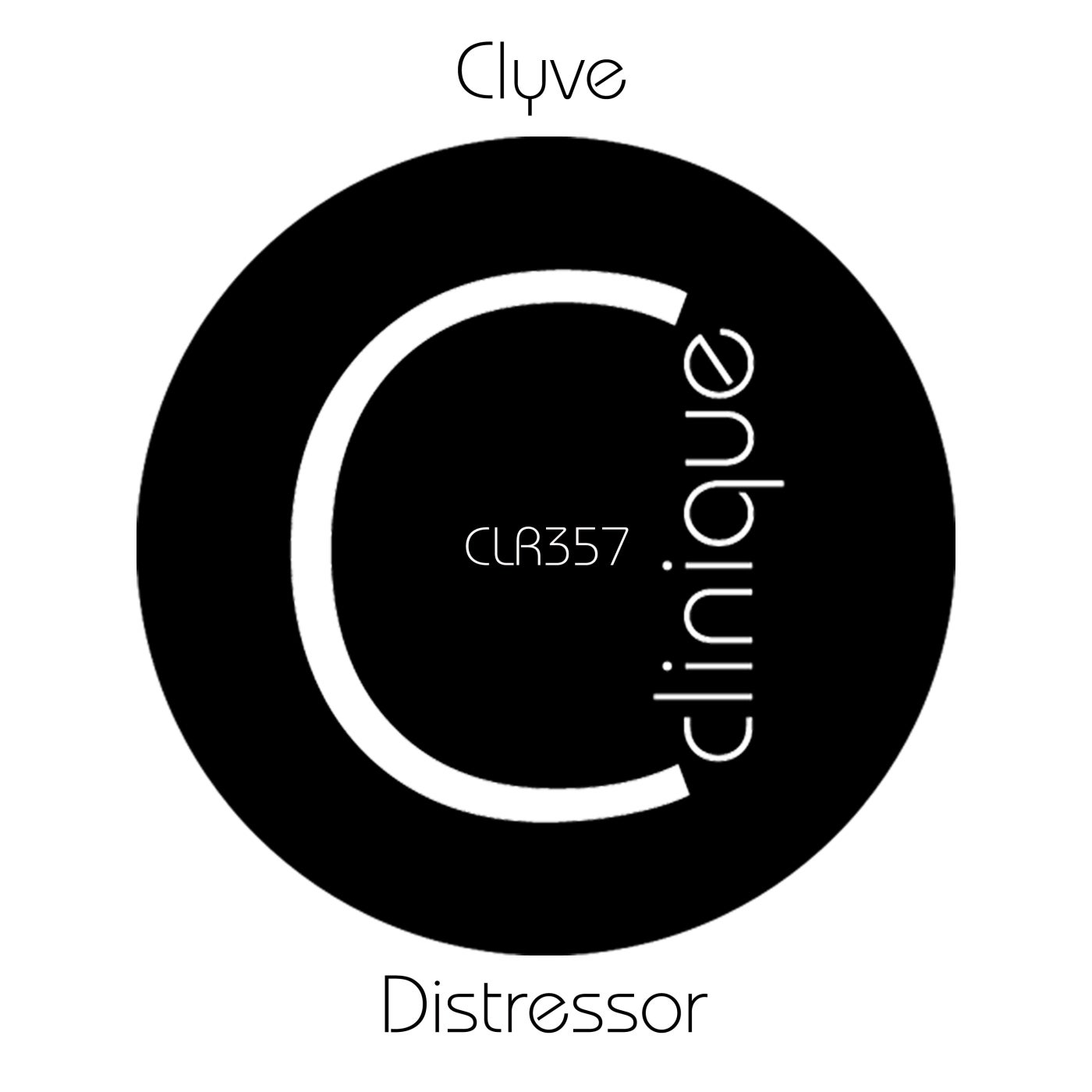 Clyve - Distressor [CLR357]